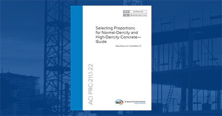 ACI  PRC-211.1-22: Selecting Proportions for Normal-Density and High-Density Concrete—Guide