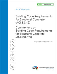 ACI 318-19 Standard: Building code requirements for structural concrete